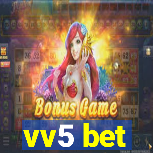 vv5 bet